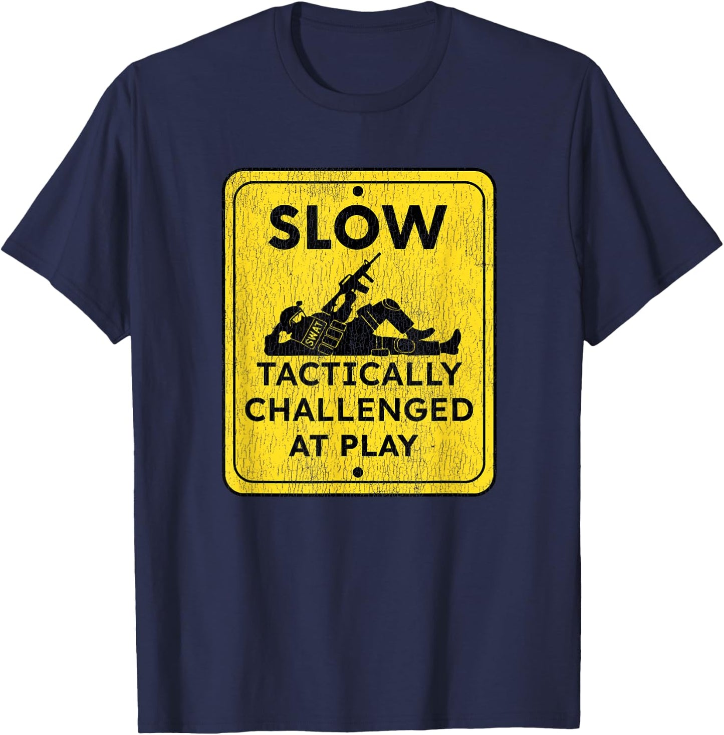 Funny Tactically Challenged for Police SWAT Team T-Shirt - T-Shirt | Navy