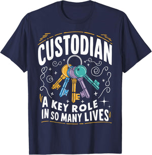 Custodian Key Role in So Many Lives Maintenance Workers Fun T-Shirt - T-Shirt | Navy