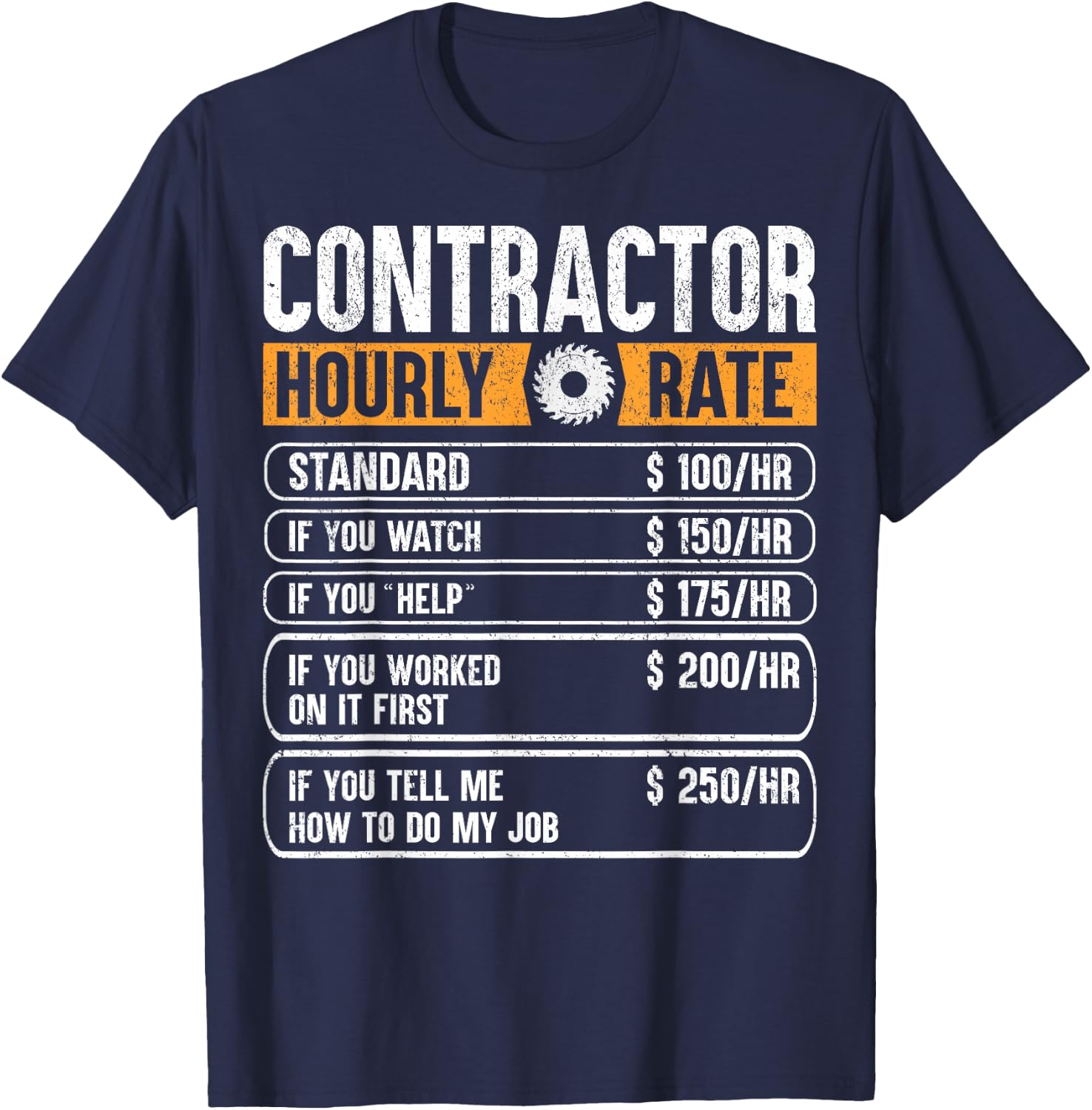 Contractor Hourly Rate Price Chart Labor Funny Gift Handyman T-Shirt - T-Shirt | Navy