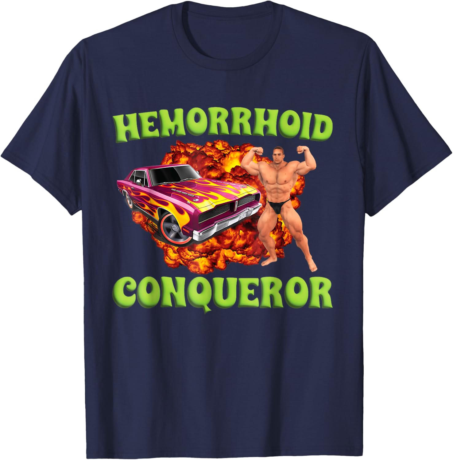 Hemorrhoid Conqueror Funny Oddly Specific Dank Meme T-Shirt - T-Shirt | Navy