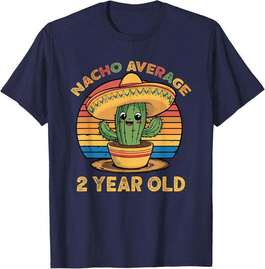 Nacho Average 2 Year Old Cinco De Mayo 2nd Birthday Funny T-Shirt - T-Shirt | Navy