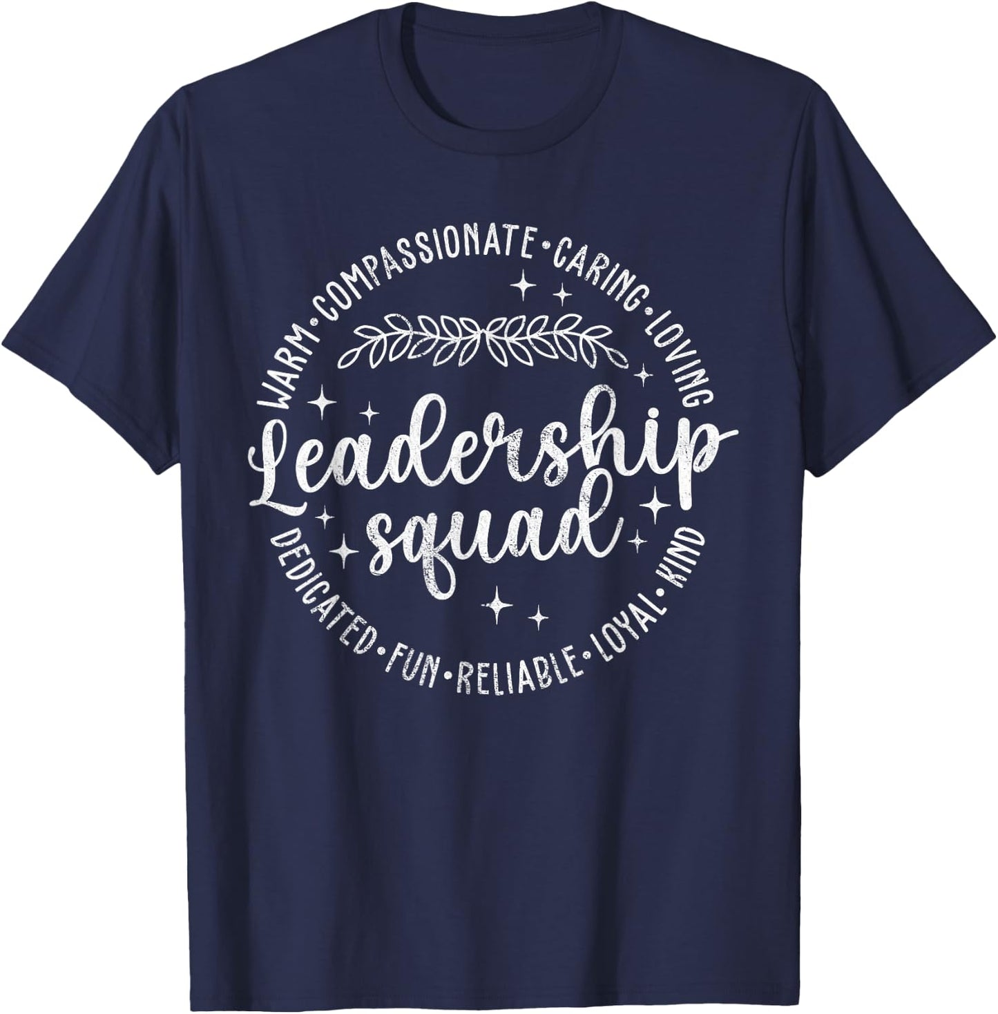 Leadership Squad Leader Inspiring Quotes Manager Leadership T-Shirt - T-Shirt | Navy
