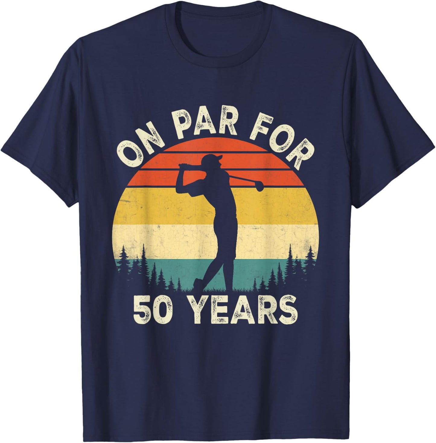 Funny 50th Birthday Golf Golfer 50 Year Old Golf Birthday T-Shirt - T-Shirt | Navy