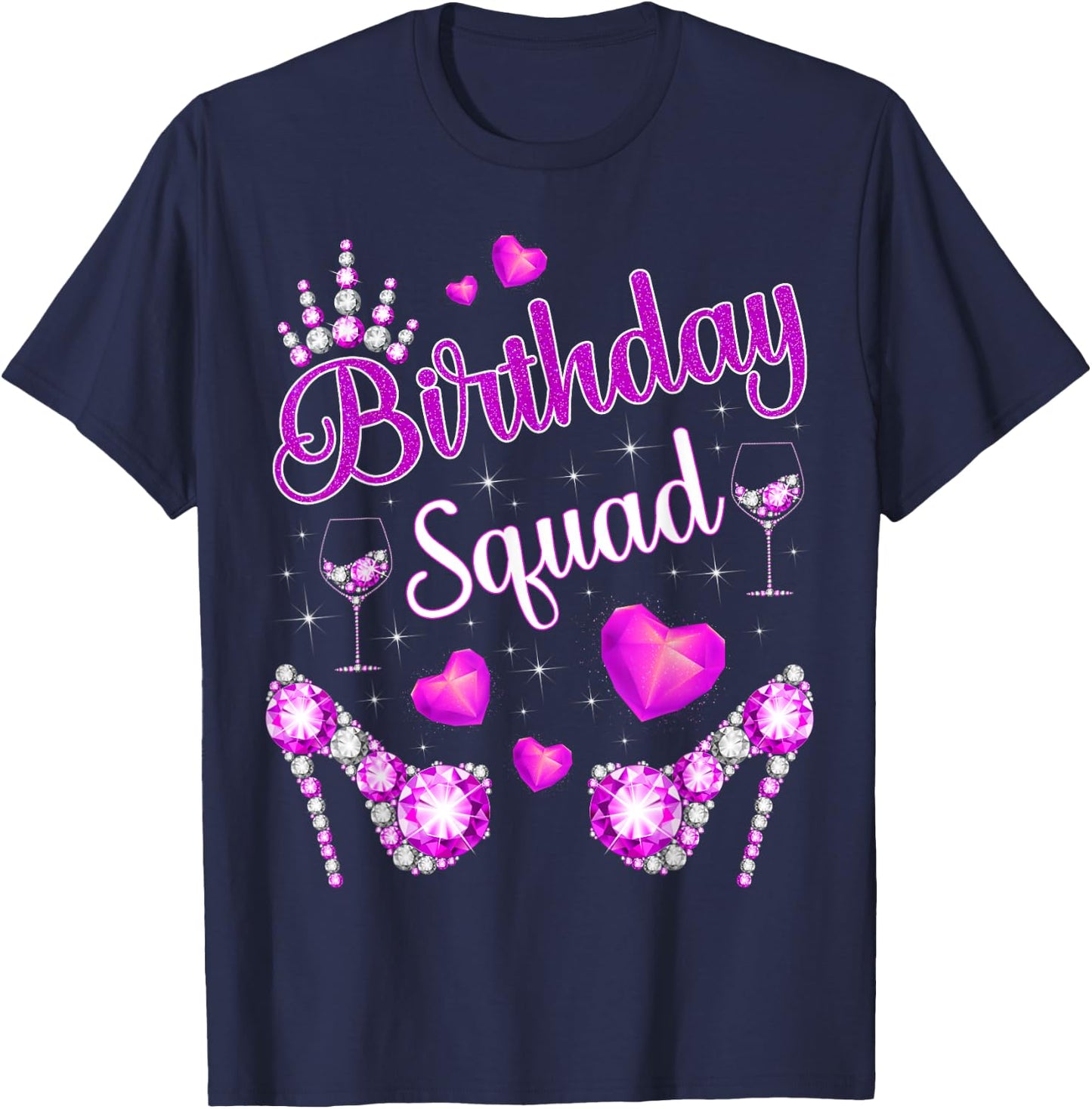 Birthday Squad Hearts High Heels Diva Squad Bday Crew Purple T-Shirt - T-Shirt | Navy