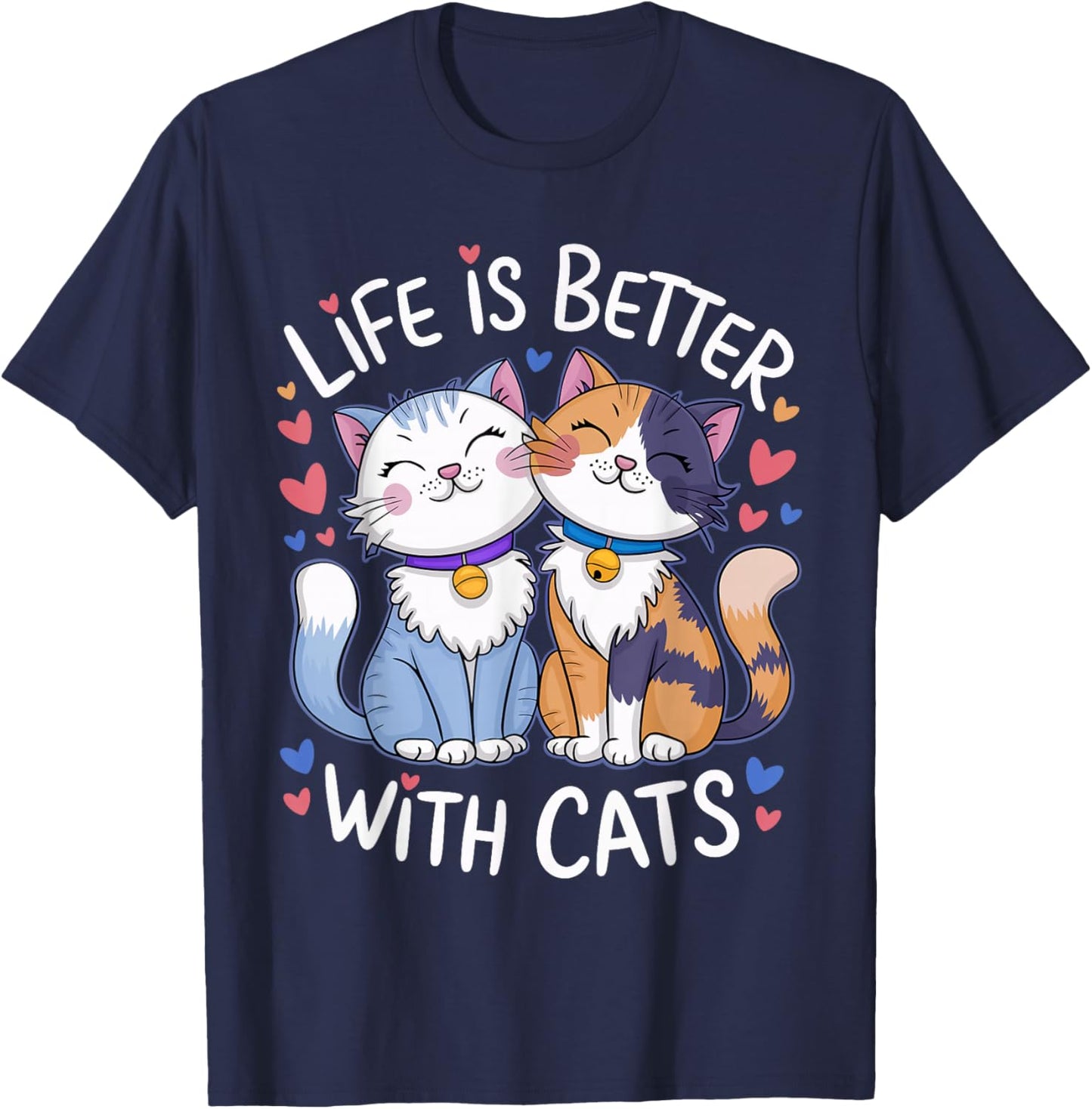 Life Is Better With Cats Cute Cat Lover Valentine's T-Shirt - T-Shirt | Navy