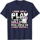 Some Girls Play With Dolls Real Girls Go Ghost Hunting T-Shirt - T-Shirt | Navy