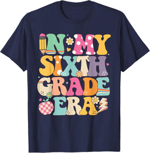In My Sixth Grade Era Girl Back To School 6th Grade Teacher T-Shirt - T-Shirt | Navy