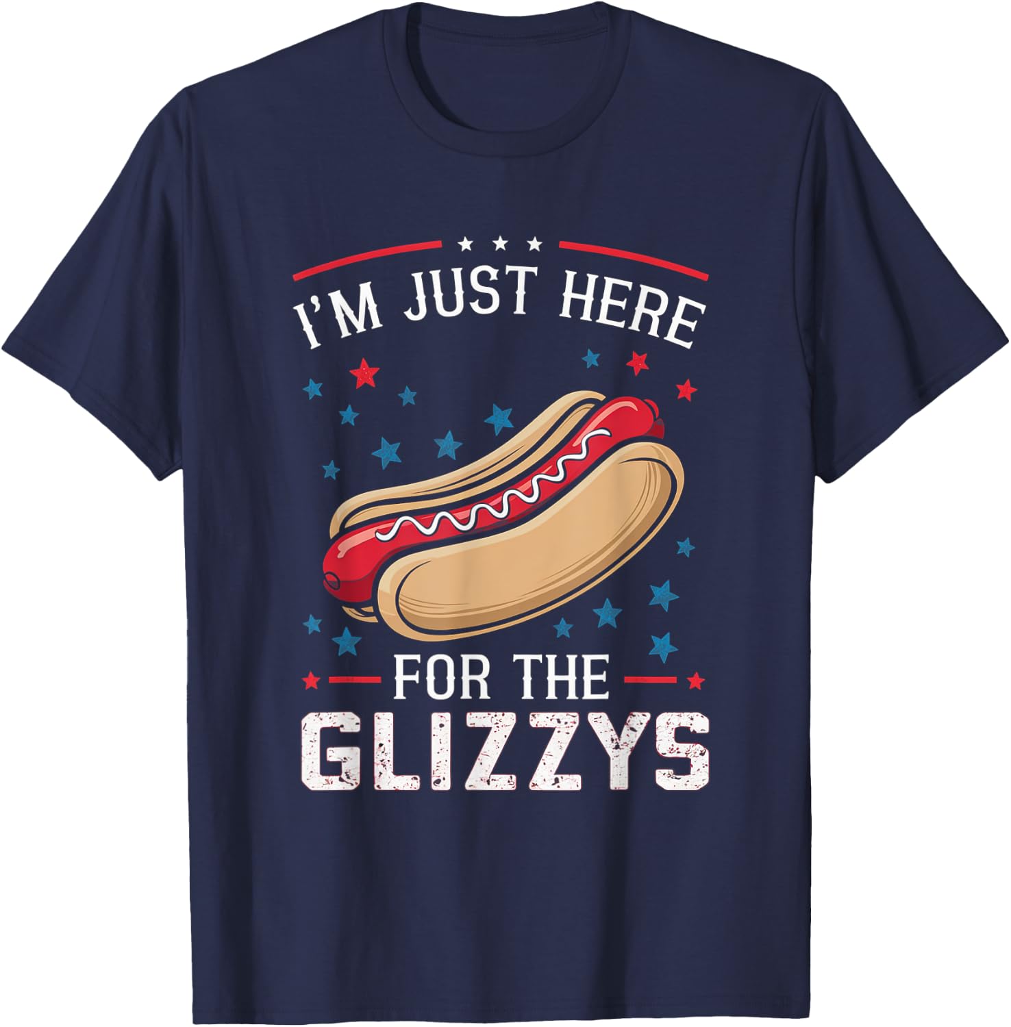 I'm Just Here for the Glizzys T-Shirt - T-Shirt | Navy