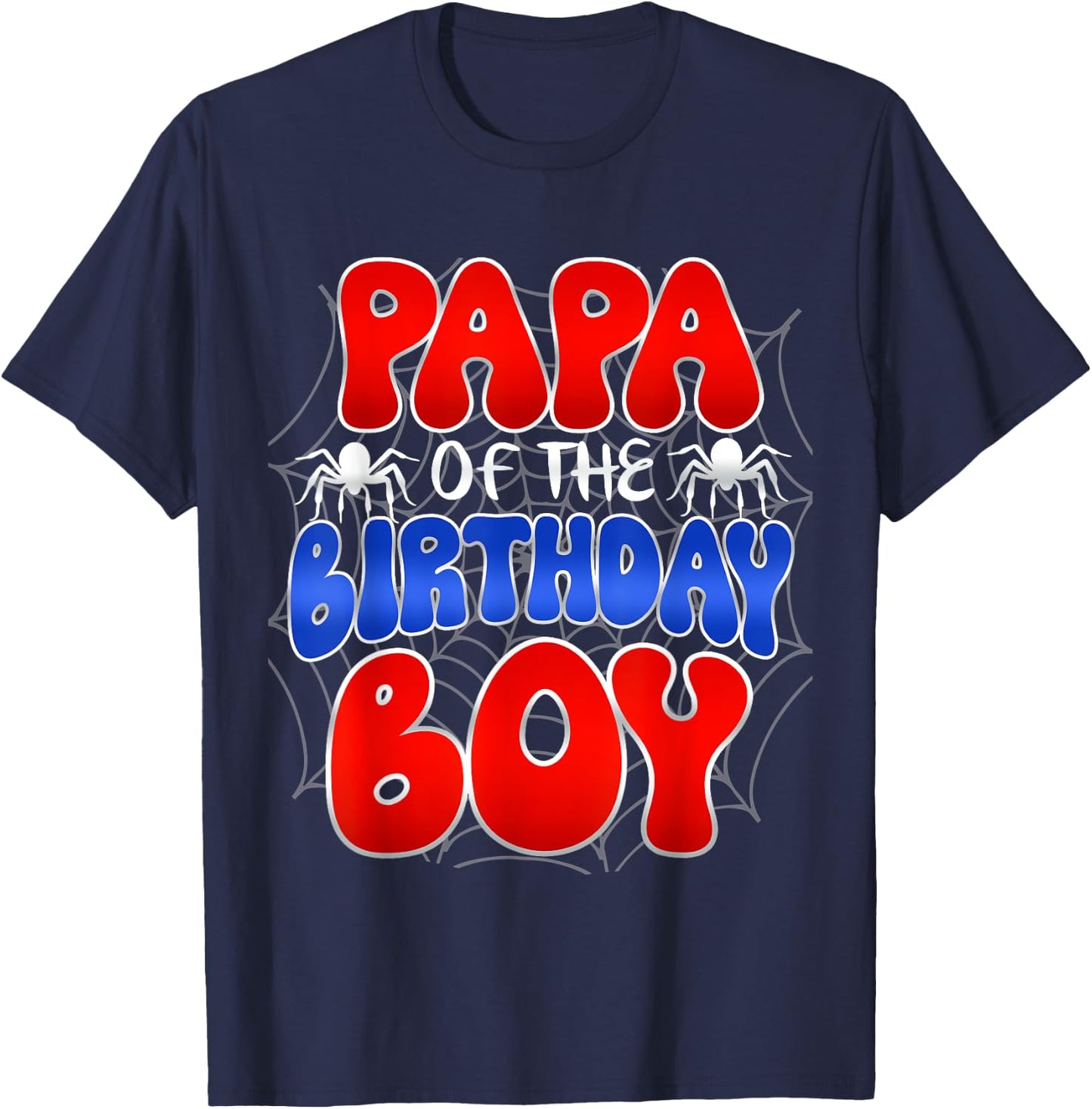 PAPA of the Birthday Boy Costume Spider Web Birthday Party T-Shirt - T-Shirt | Navy
