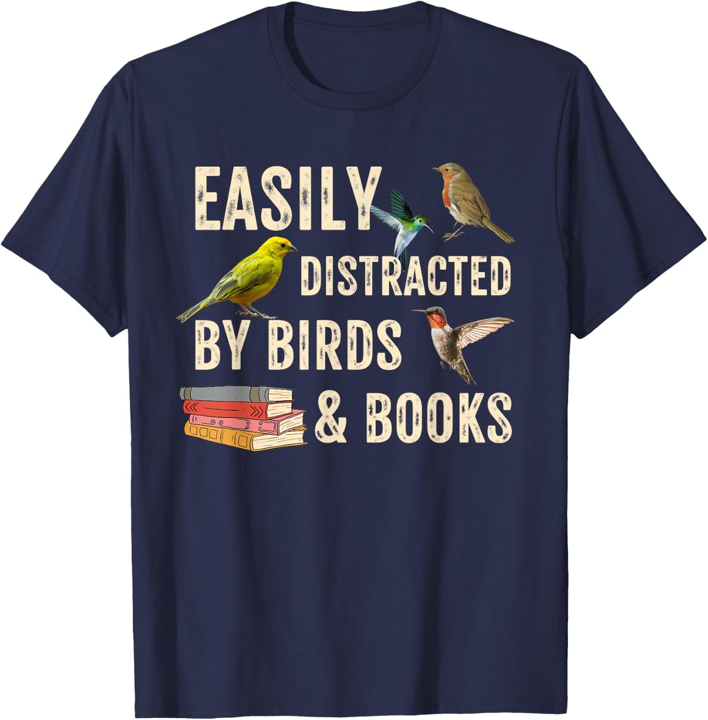 Easily Distracted By Birds & Books Vintage Funny Birder T-Shirt - T-Shirt | Navy