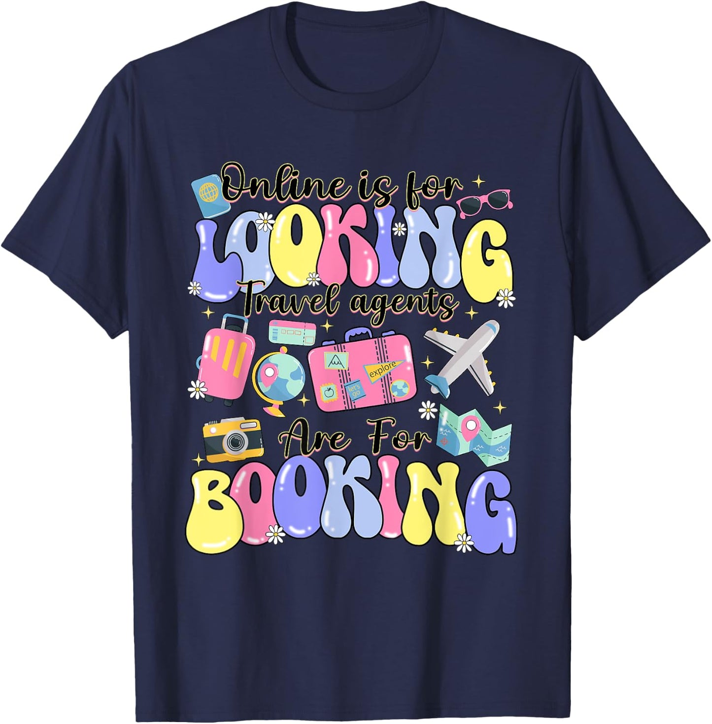 Travel Advisor Gift Travel Agent Travel Booking T-Shirt - T-Shirt | Navy