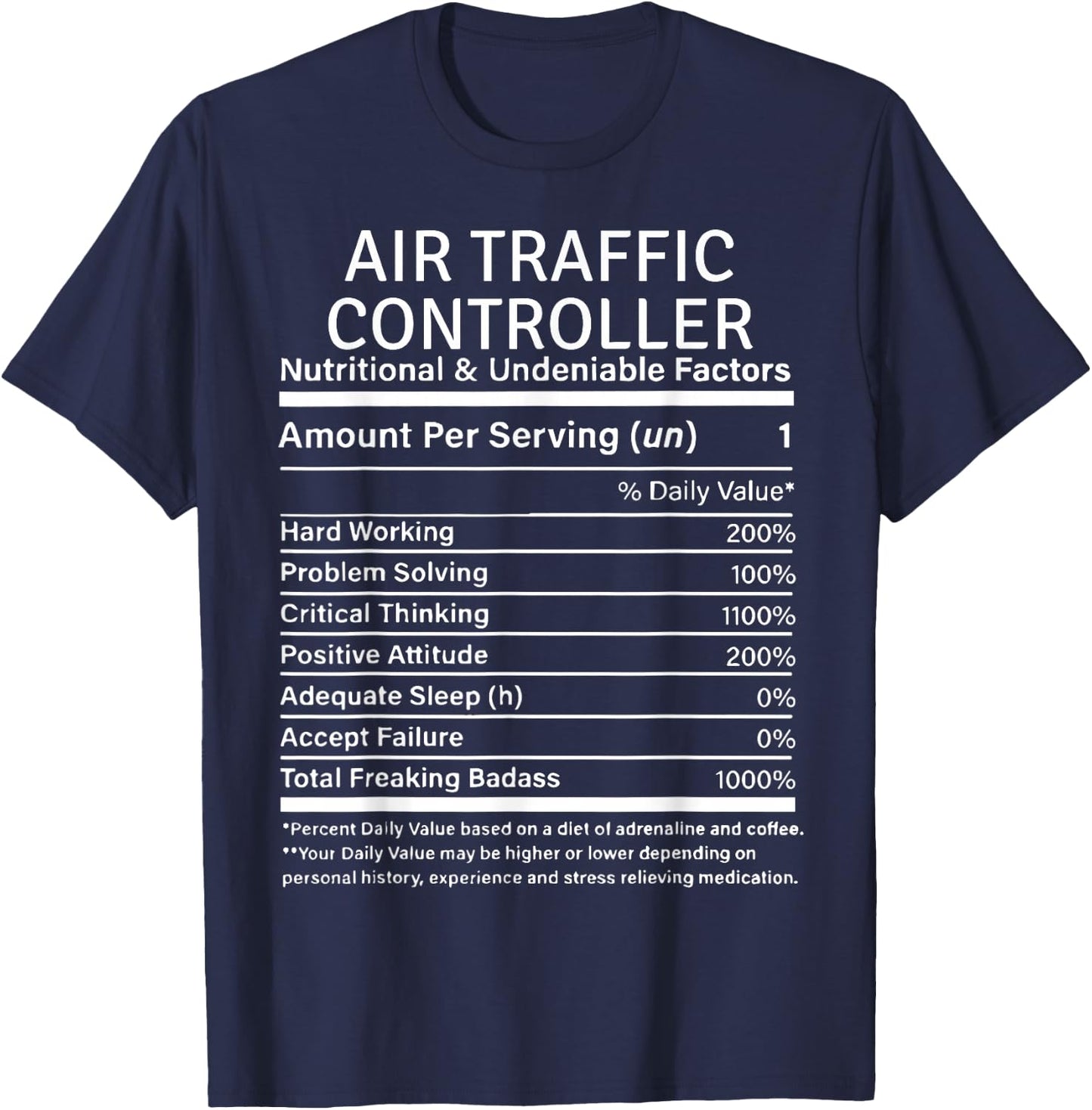 Air Traffic Controller Nutritional Facts Air Traffic Control T-Shirt - T-Shirt | Navy