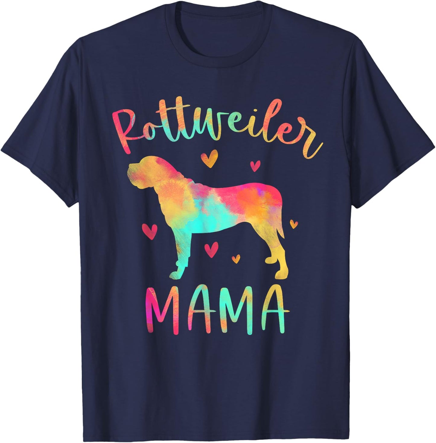 Rottweiler Mama Colorful Rottie Gifts Dog Mom T-Shirt - T-Shirt | Navy