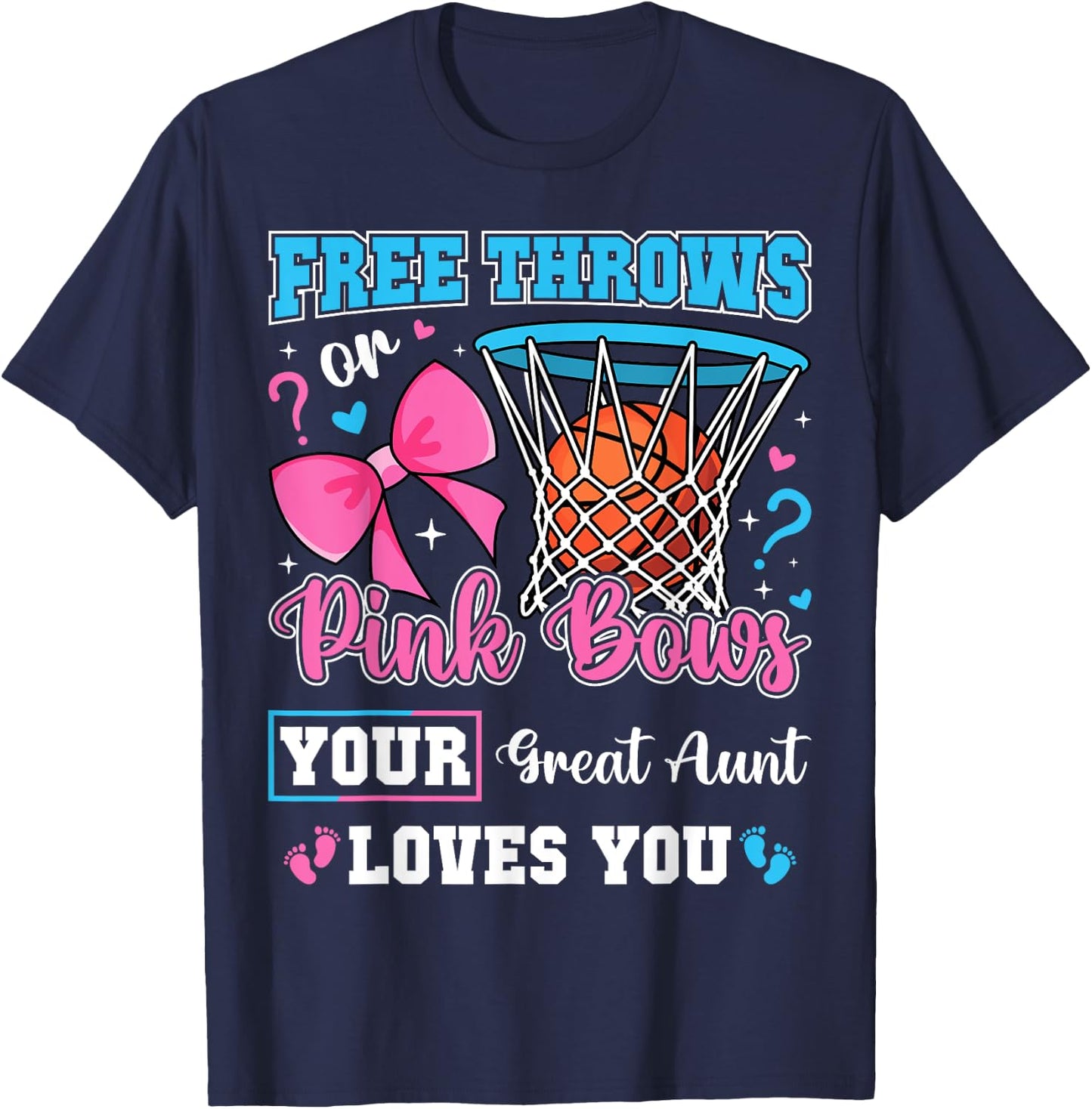 Free Throws or Pink Bows Great Aunt Loves You Gender Reveal T-Shirt - T-Shirt | Navy