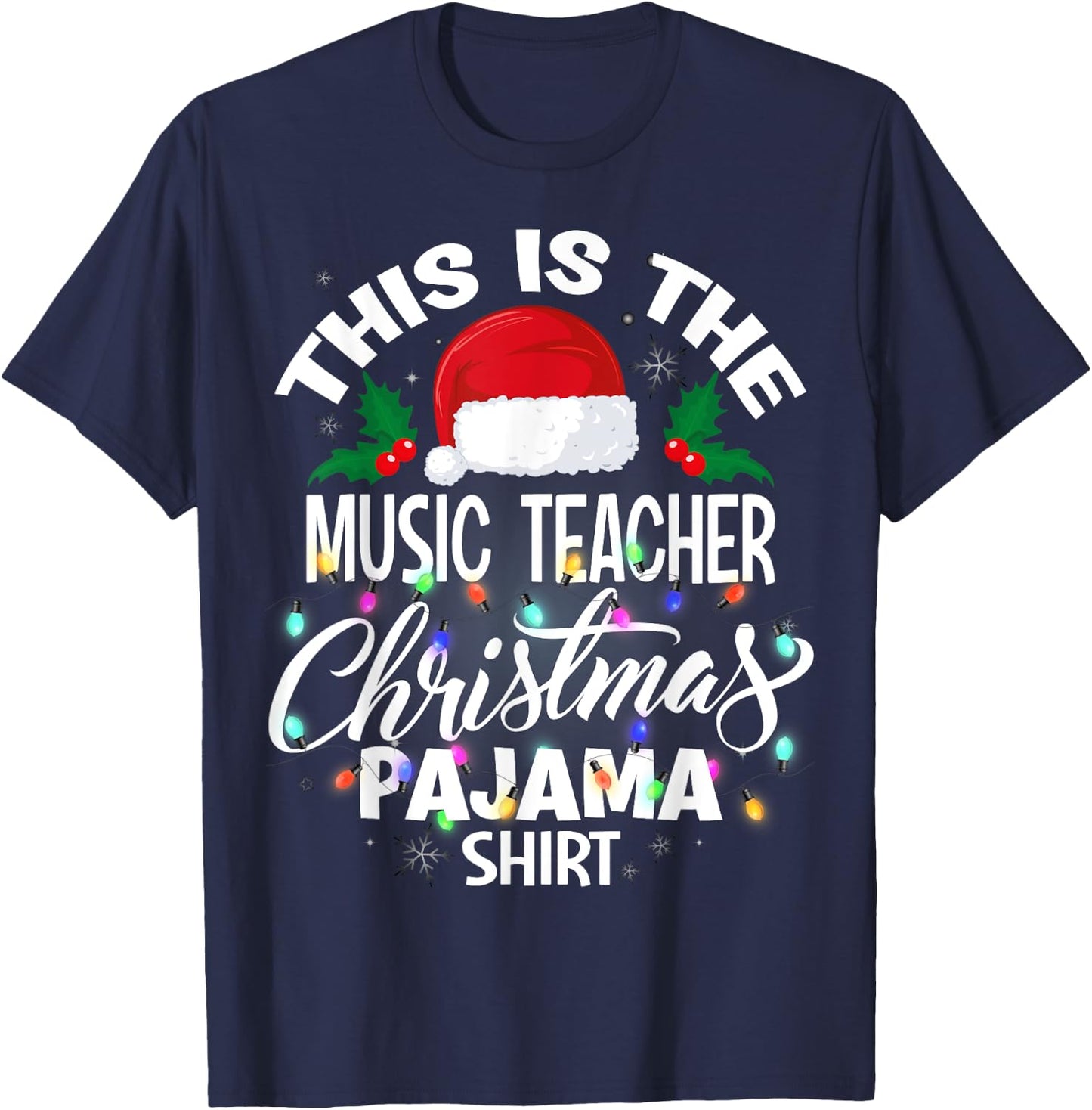 This Is The Music Teacher Christmas Pajama Shirt T-Shirt - T-Shirt | Navy
