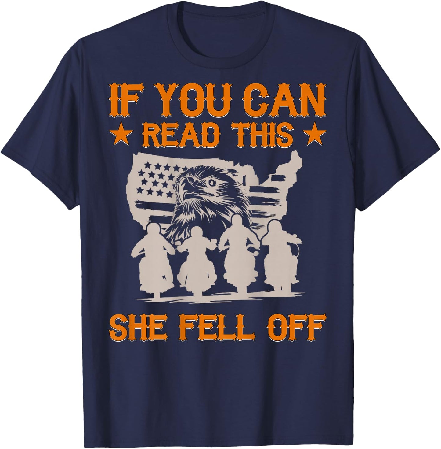 Funny If You Can Read This She Fell Off Biker Motorcycle T-Shirt - T-Shirt | Navy