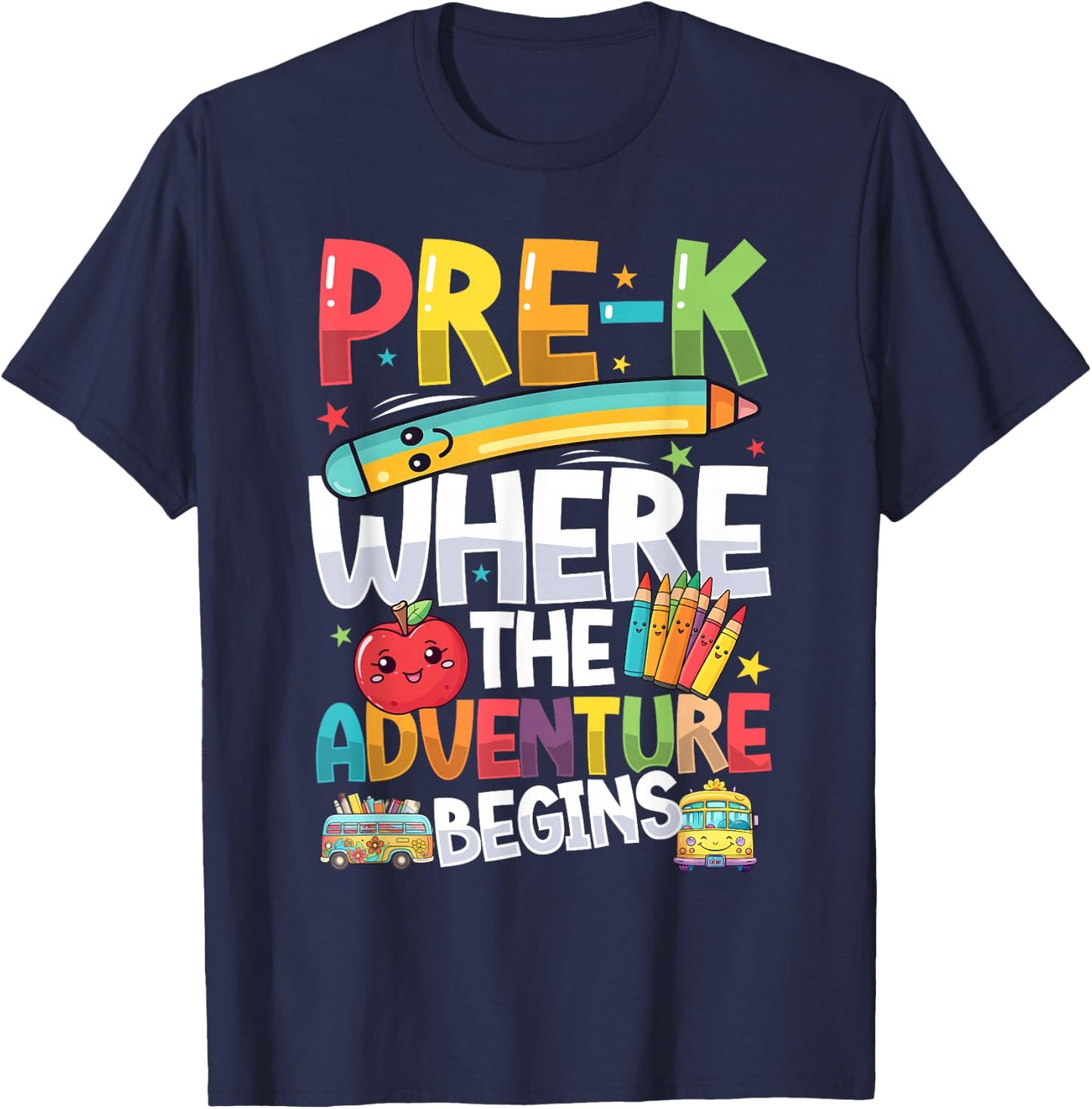 Pre-K Where The Adventure Begins, First Day & Back To School T-Shirt - T-Shirt | Navy