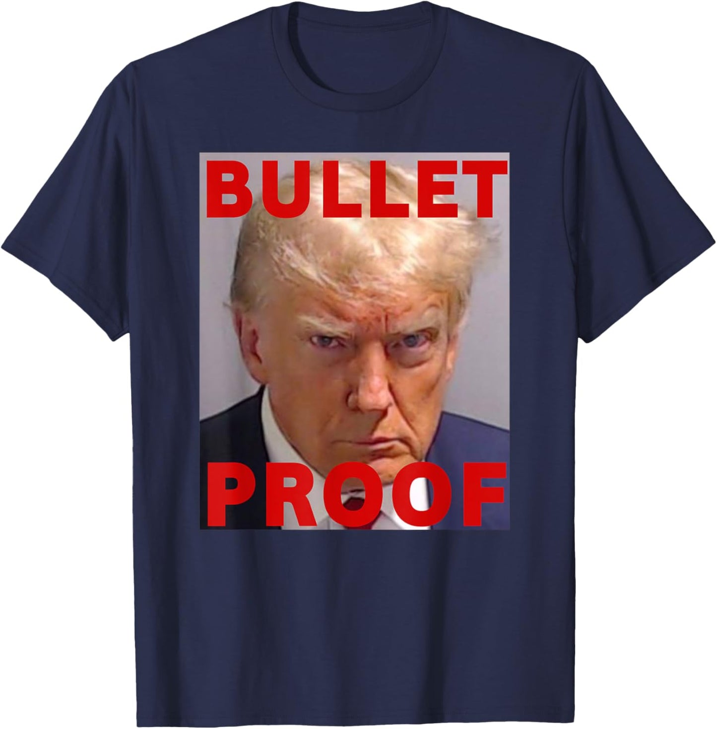 Bullet Proof Donald Trump 2024 Fight Fight Fight Trump Rally T-Shirt - T-Shirt | Navy