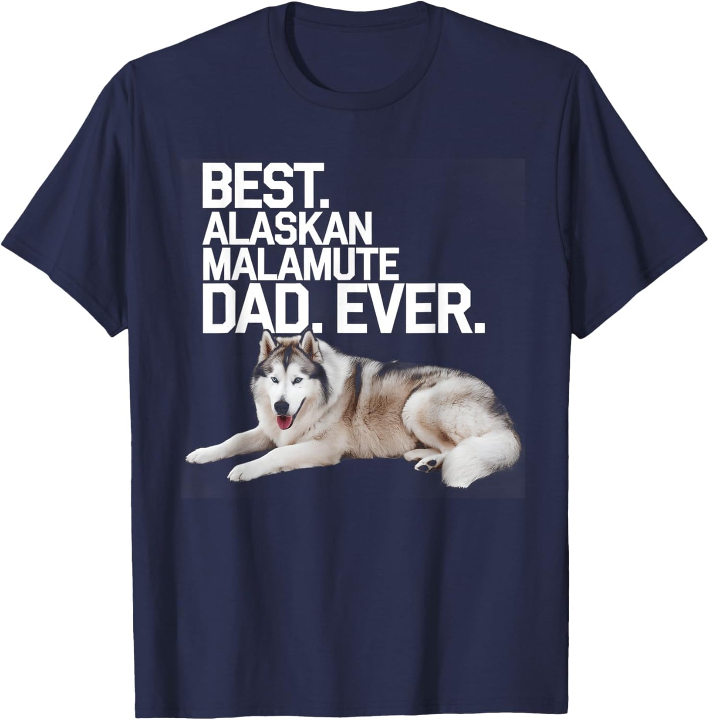 Dad Alaskan Malamute T-Shirt - T-Shirt | Navy