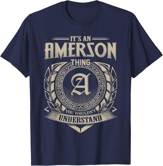 It's An AMERSON Thing You Wouldn't Understand Name Vintage T-Shirt - T-Shirt | Navy