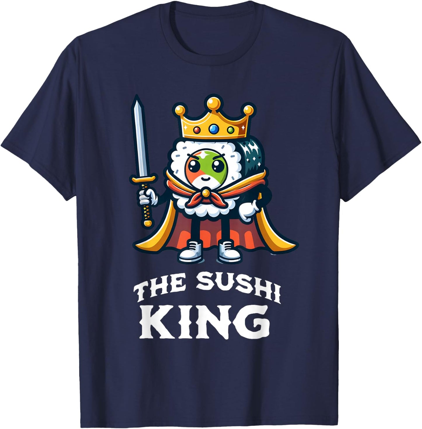 The Sushi King Funny Sushi Lover T-Shirt - T-Shirt | Navy