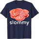 Slommy Salami Meme Oddly Specific Funny Memes Internet Memes T-Shirt - T-Shirt | Navy