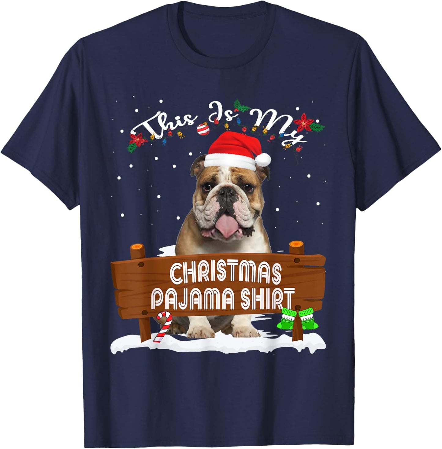 This Is My Christmas Pajama English Bulldog Dog Mom Dad Men Women Kids T-Shirt - T-Shirt | Navy