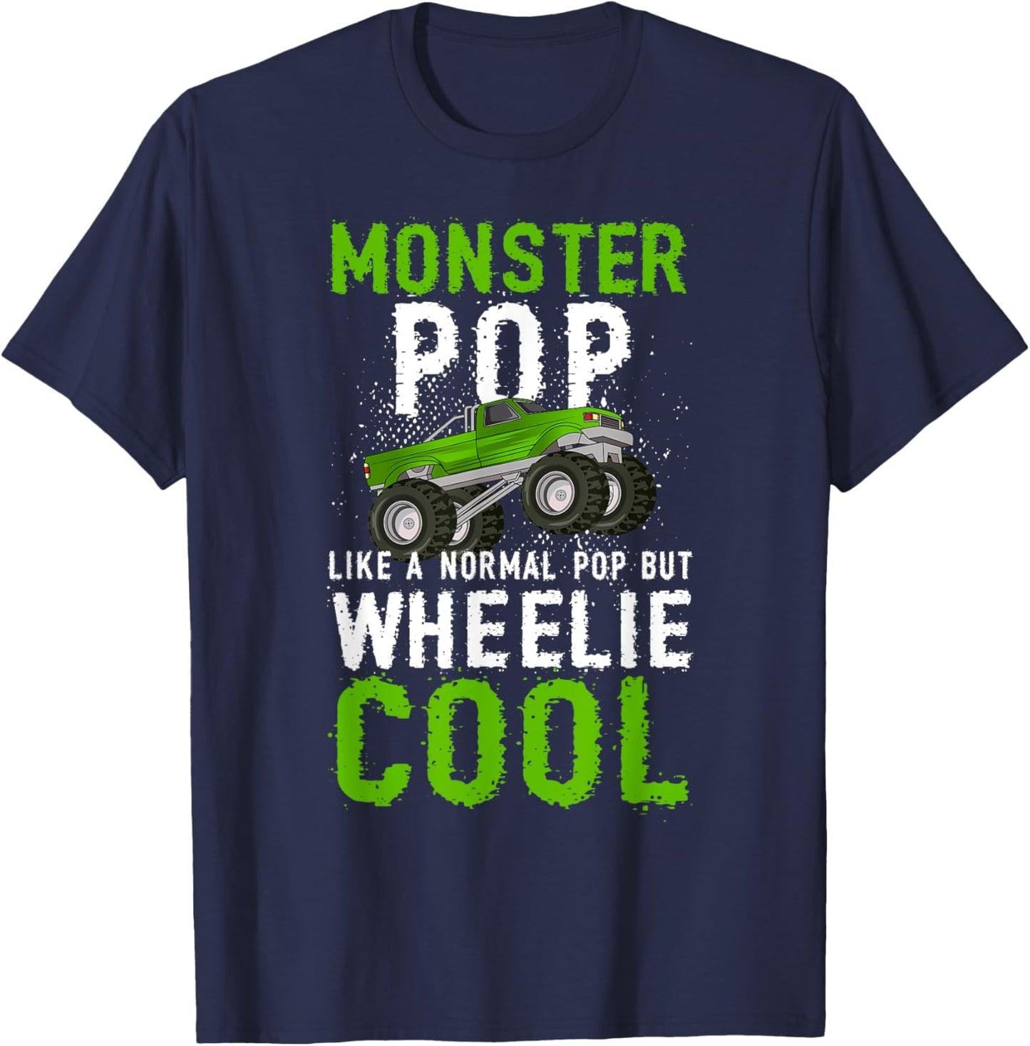 Monster Truck Pop Funny Monster Truck Pop Grandpa T-Shirt - T-Shirt | Navy