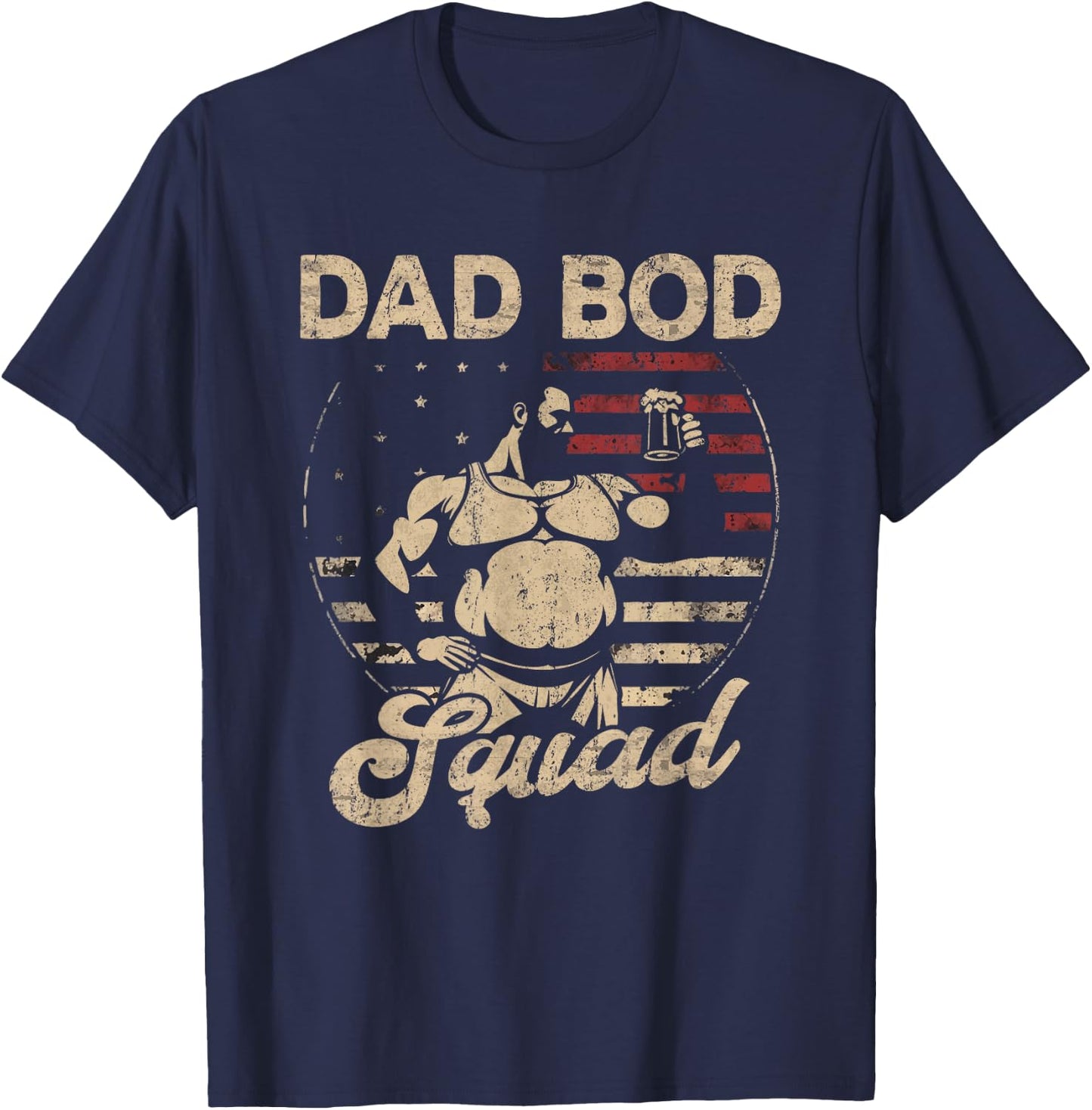 Dad Bod Squad Flag US Beer Belly Posing Father's Day T-Shirt - T-Shirt | Navy