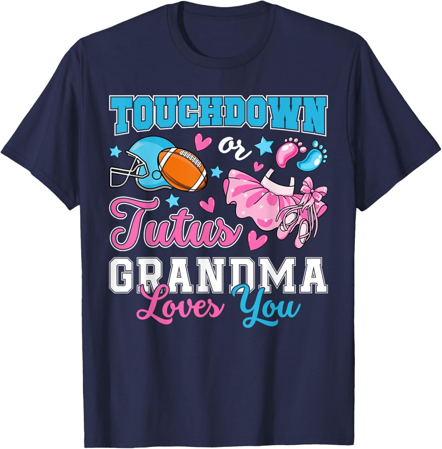 Touchdown or Tutus Grandma Loves You Cute Gender Reveal Baby T-Shirt - T-Shirt | Navy