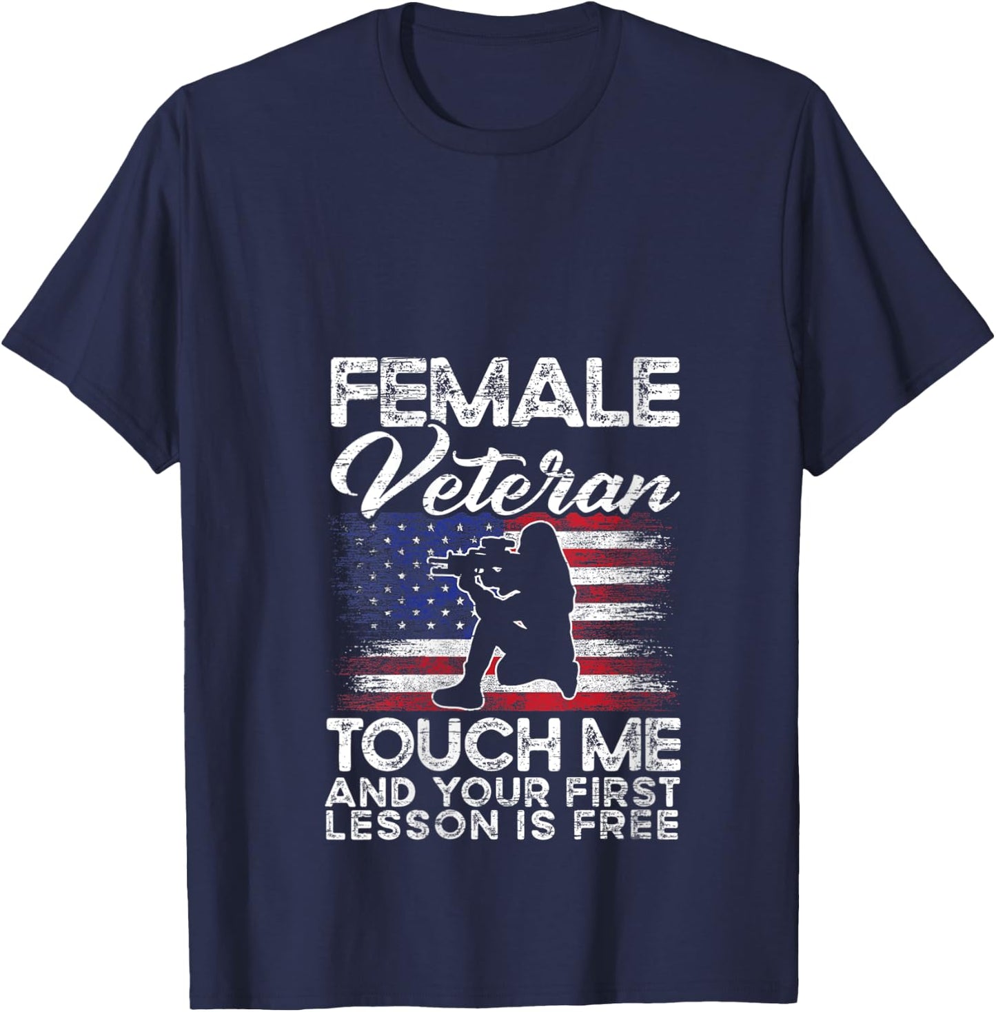 Female Veteran Touch Me And Your First Lesson Is Free V-Neck T-Shirt - T-Shirt | Navy
