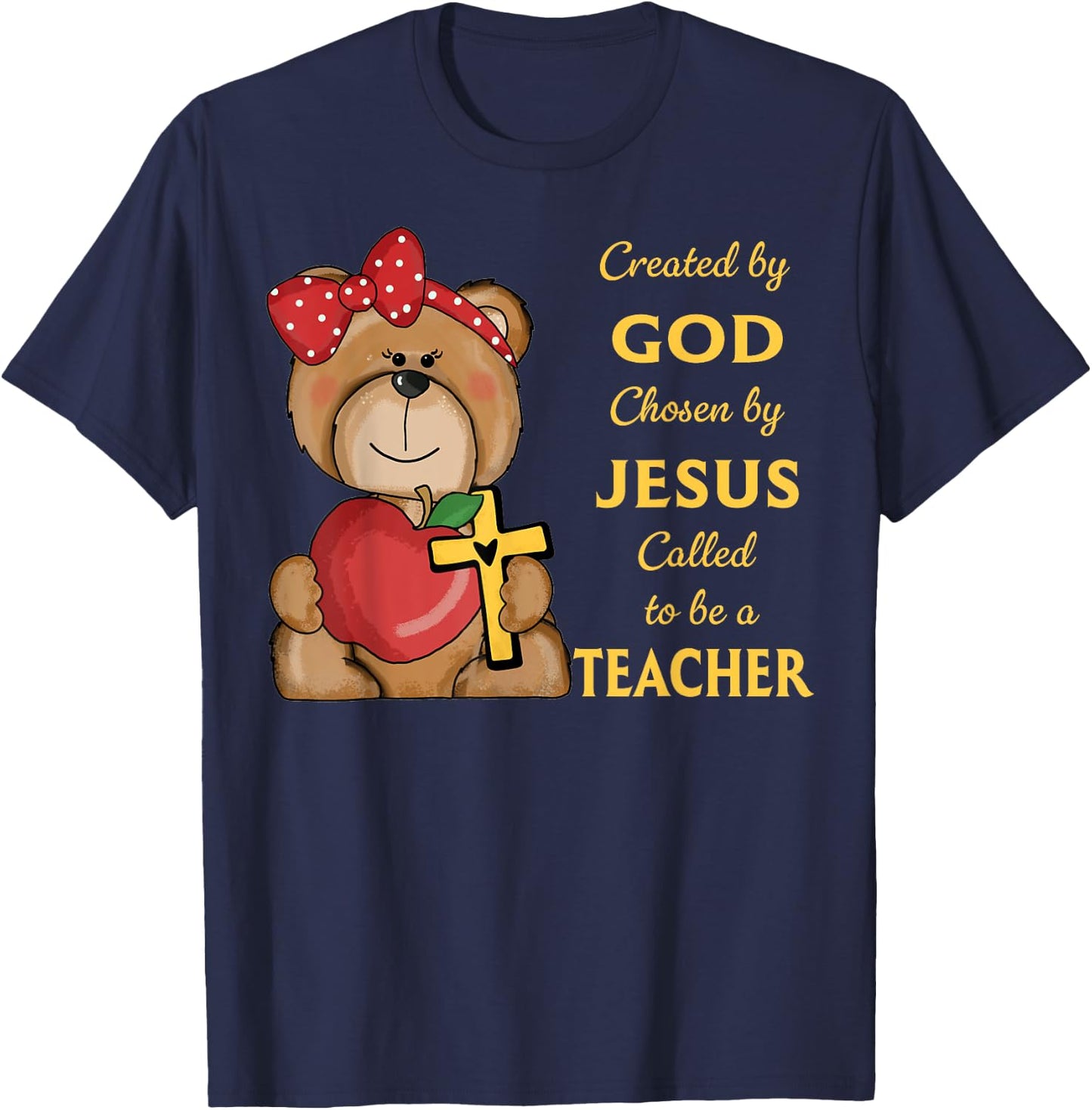 Created By God Called To Teach Sweet Bear Teacher Christian T-Shirt - T-Shirt | Navy