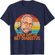Funny Back Off Or Get Diabeetus Vintage Design T-Shirt - T-Shirt | Navy