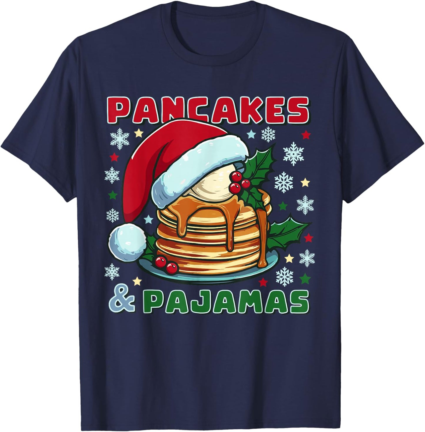 Pancakes and Pajamas Fluffy Buttermilk Cake Santa Christmas T-Shirt - T-Shirt | Navy