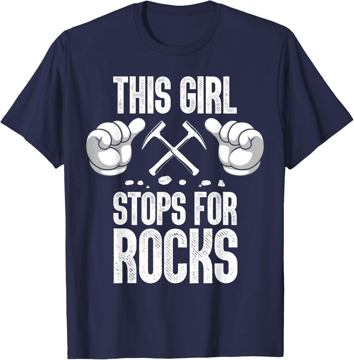Funny Geology Art For Girls Women Rock Collecting Geologist T-Shirt - T-Shirt | Navy