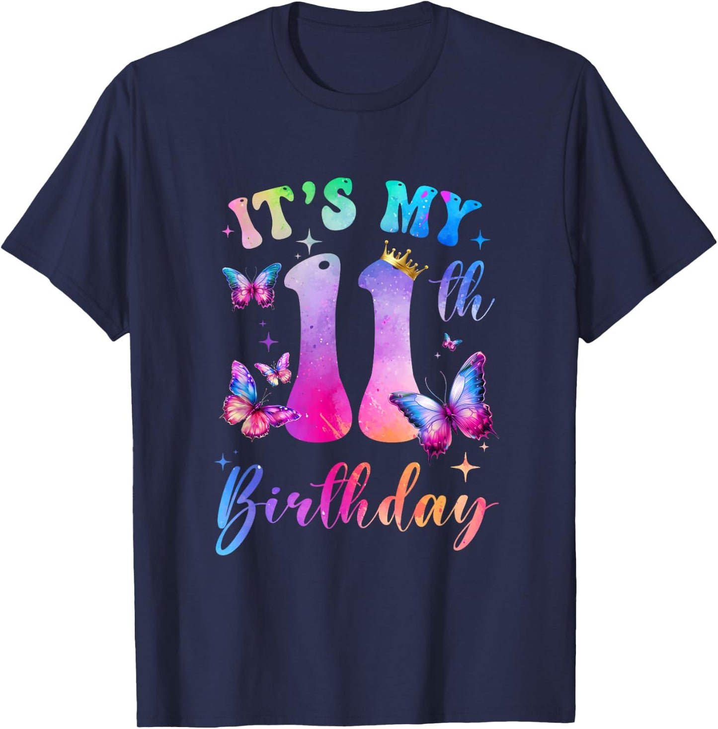 Its My 11Th Birthday Girls Butterfly Theme Party 11 Year Old T-Shirt - T-Shirt | Navy