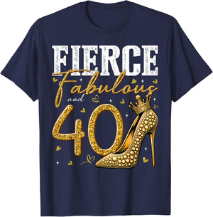 40th Birthday Fierce Fabulous and 40 Year Old Gifts Heels T-Shirt - T-Shirt | Navy