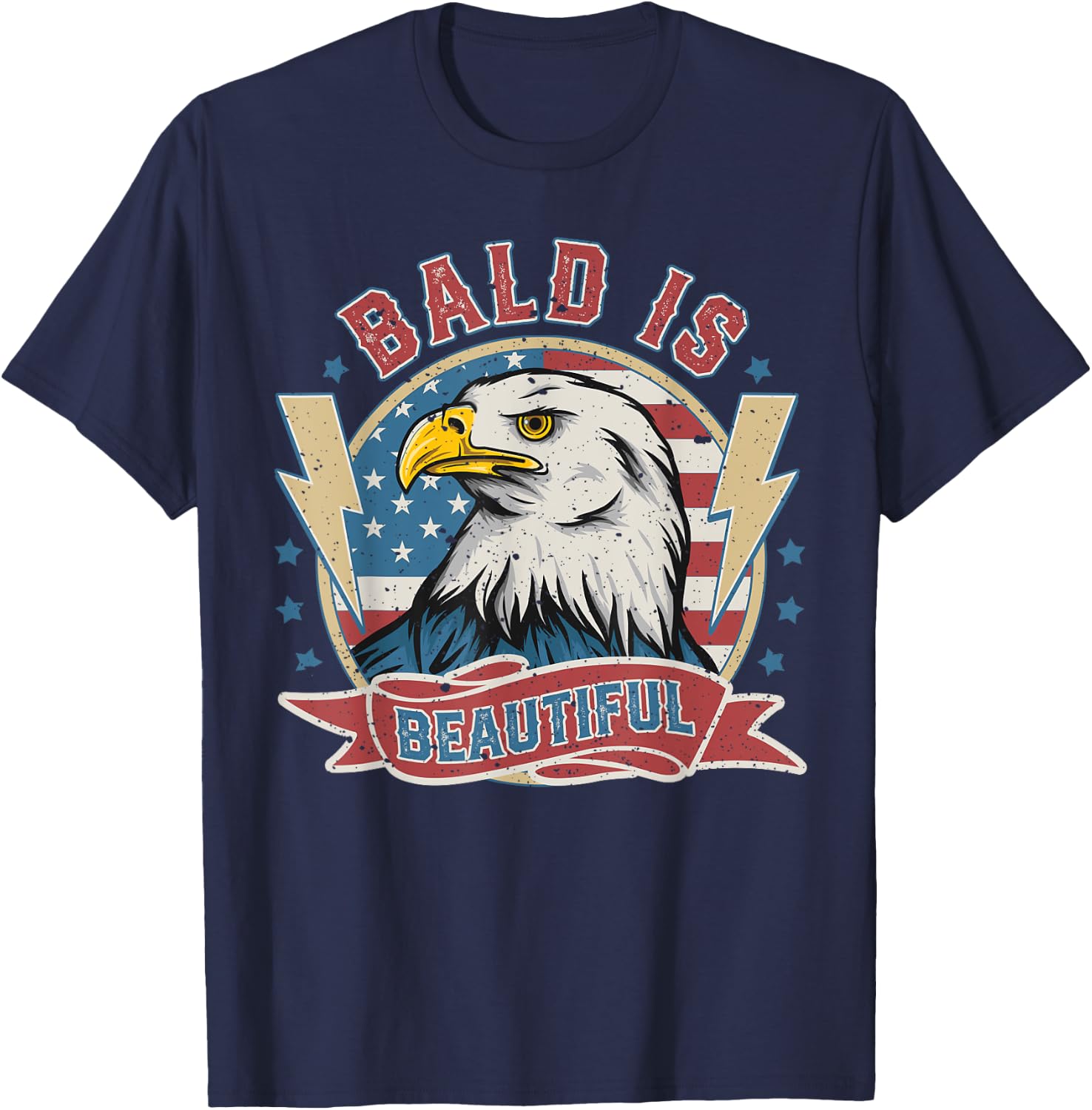 Bald Is Beautiful 4th of July Independence Day Bald Eagle T-Shirt - T-Shirt | Navy