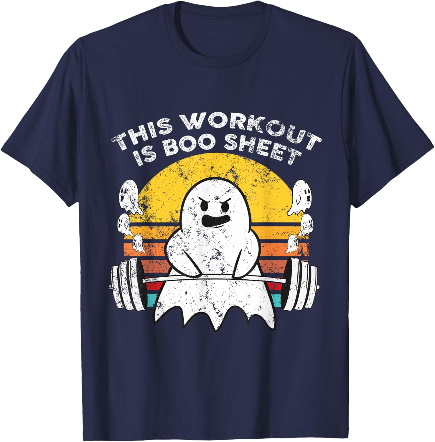Funny This Workout Is Boo Sheet Halloween Ghost Exercise Gym T-Shirt - T-Shirt | Navy