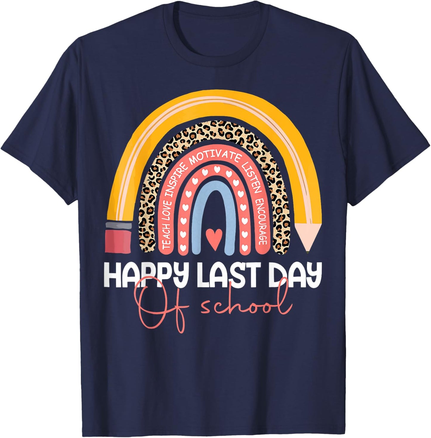 Happy Last Day of School Rainbow Leopard Teacher Student T-Shirt - T-Shirt | Navy