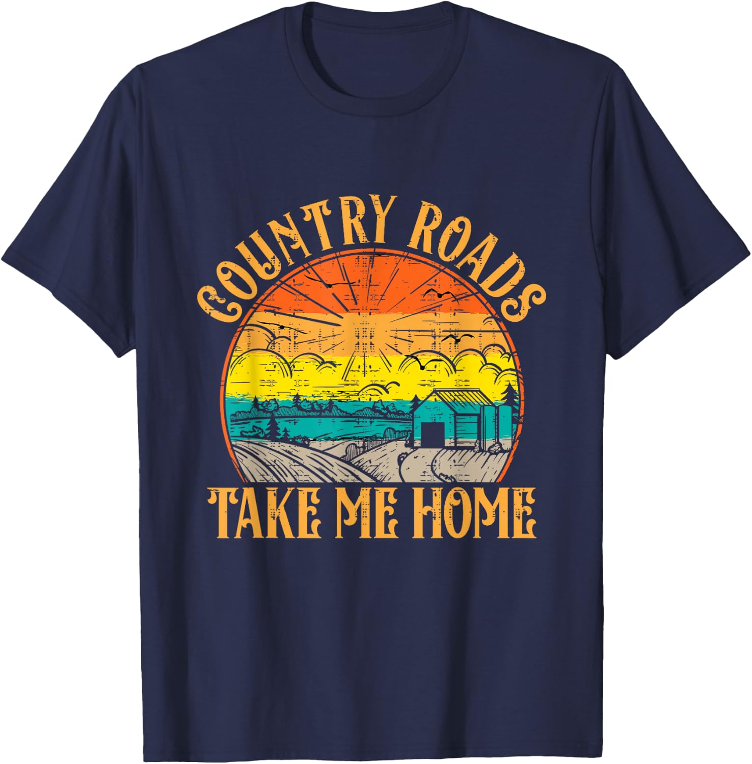 Vintage Retro Music Fans Country Roads Take Me Home T-Shirt - T-Shirt | Navy