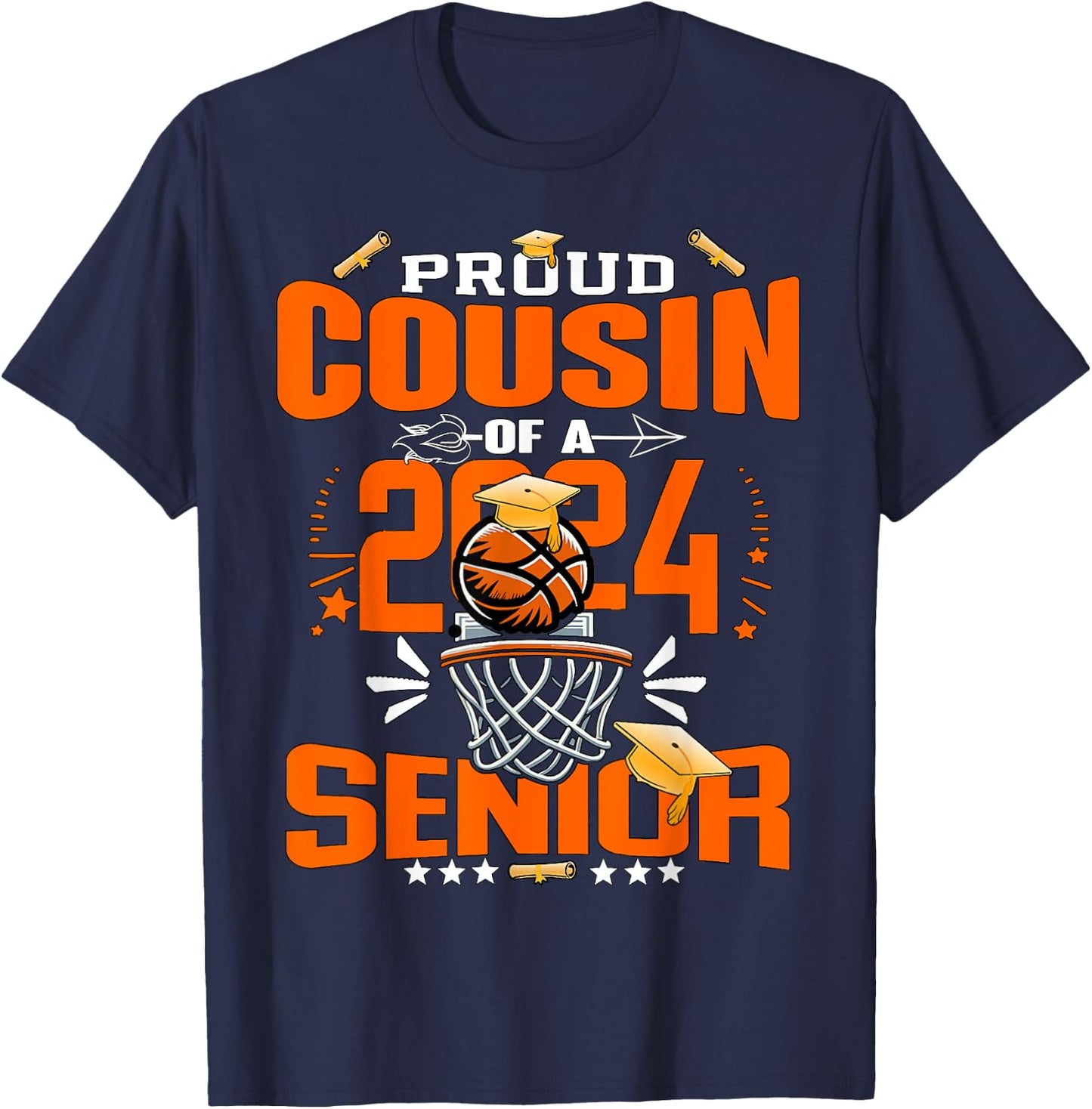 Proud Cousin Of A 2024 Senior Basketball Graduate Grad 2024 T-Shirt - T-Shirt | Navy