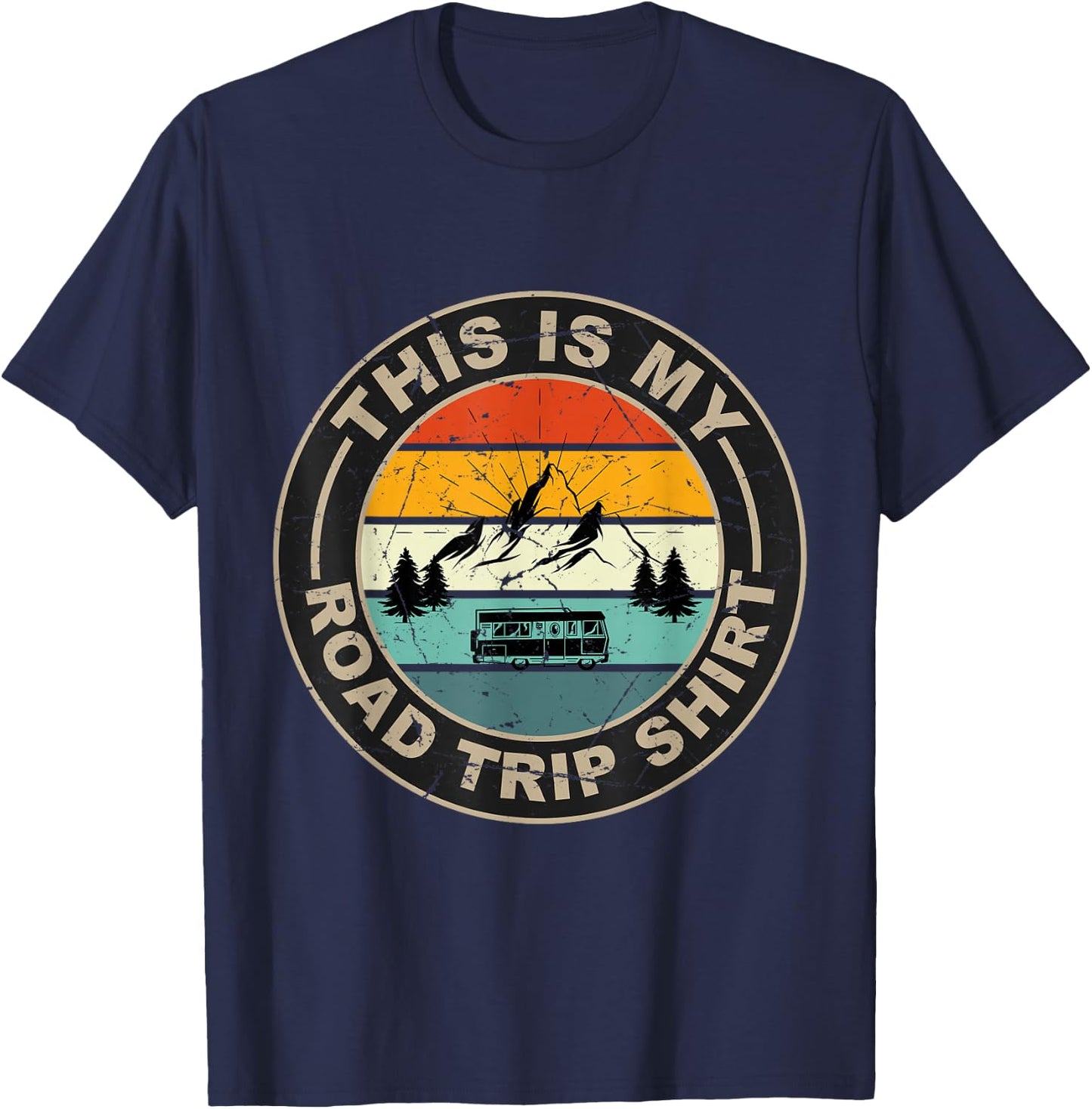 This Is My Road Trip Shirt Camper Vacation Travel RV T-Shirt - T-Shirt | Navy