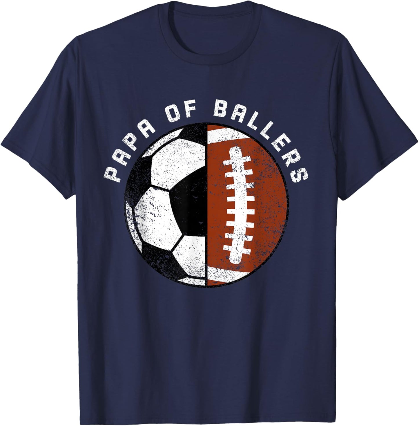 Papa Of Ballers Funny Soccer Football Papa T-Shirt - T-Shirt | Navy