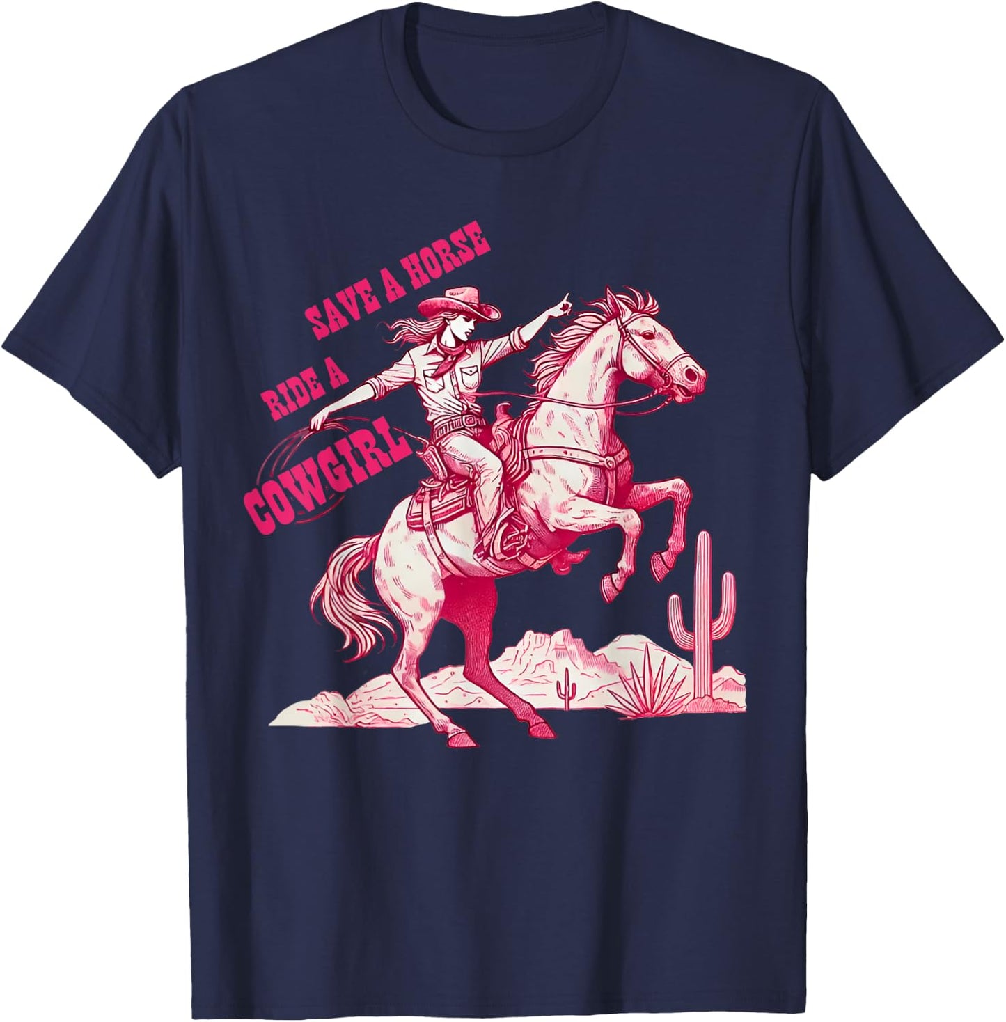 Save A Horse Ride A Cowgirl Pink Cowgirl Western Rodeo Retro T-Shirt - T-Shirt | Navy