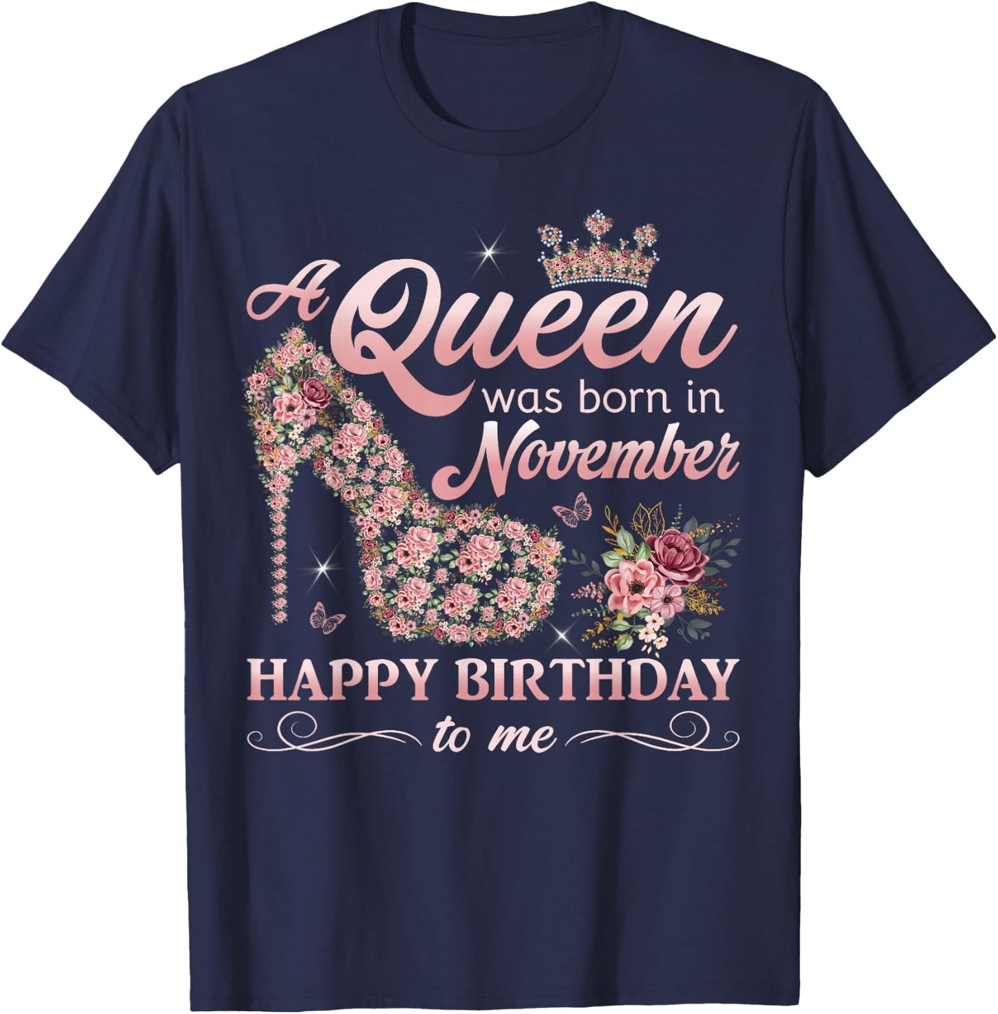 A Queen Was Born in November Women Girls November Birthday T-Shirt - T-Shirt | Navy
