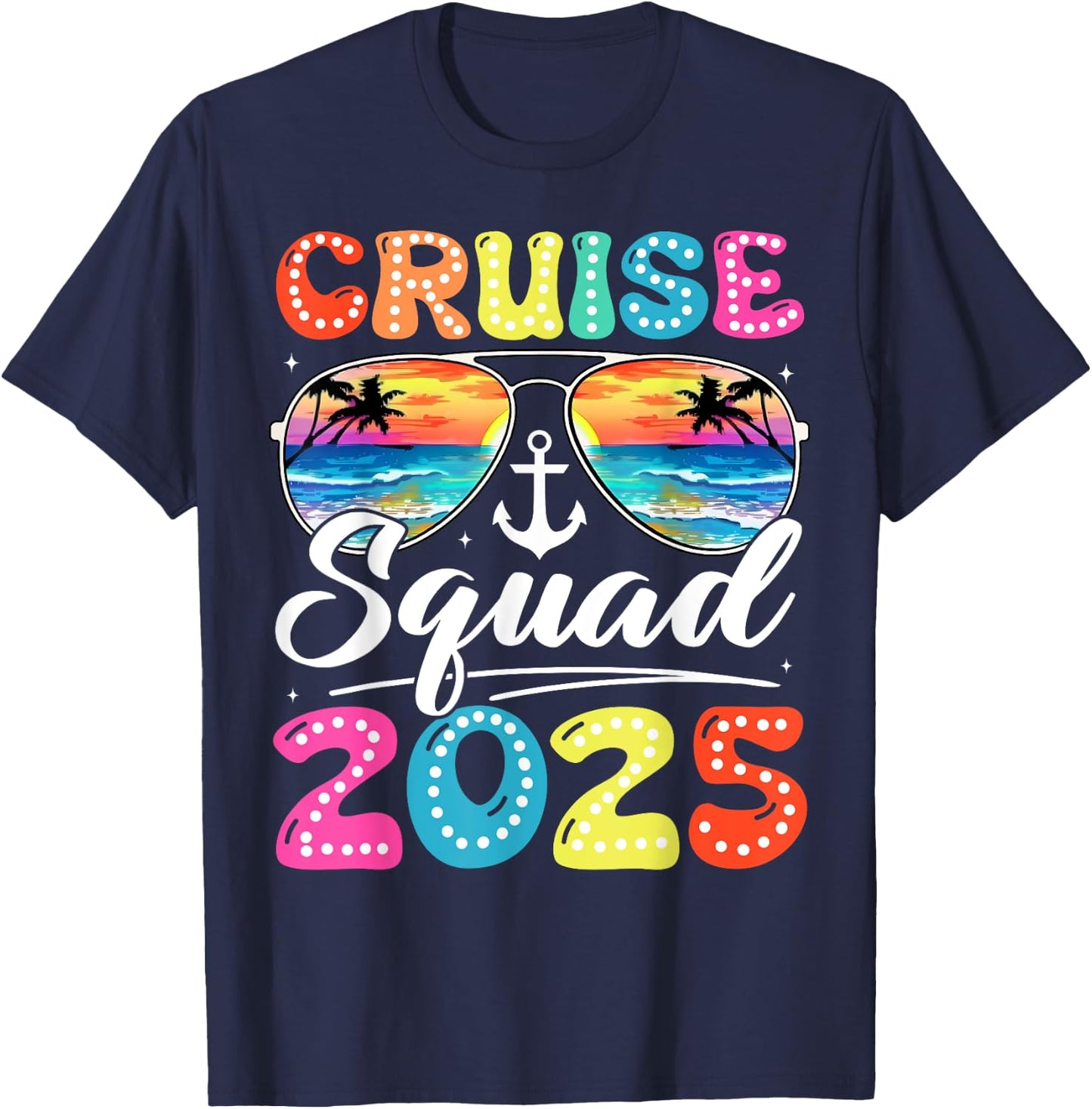Cruise Squad 2025 Family Friends Vacation Cruising Groovy T-Shirt - T-Shirt | Navy