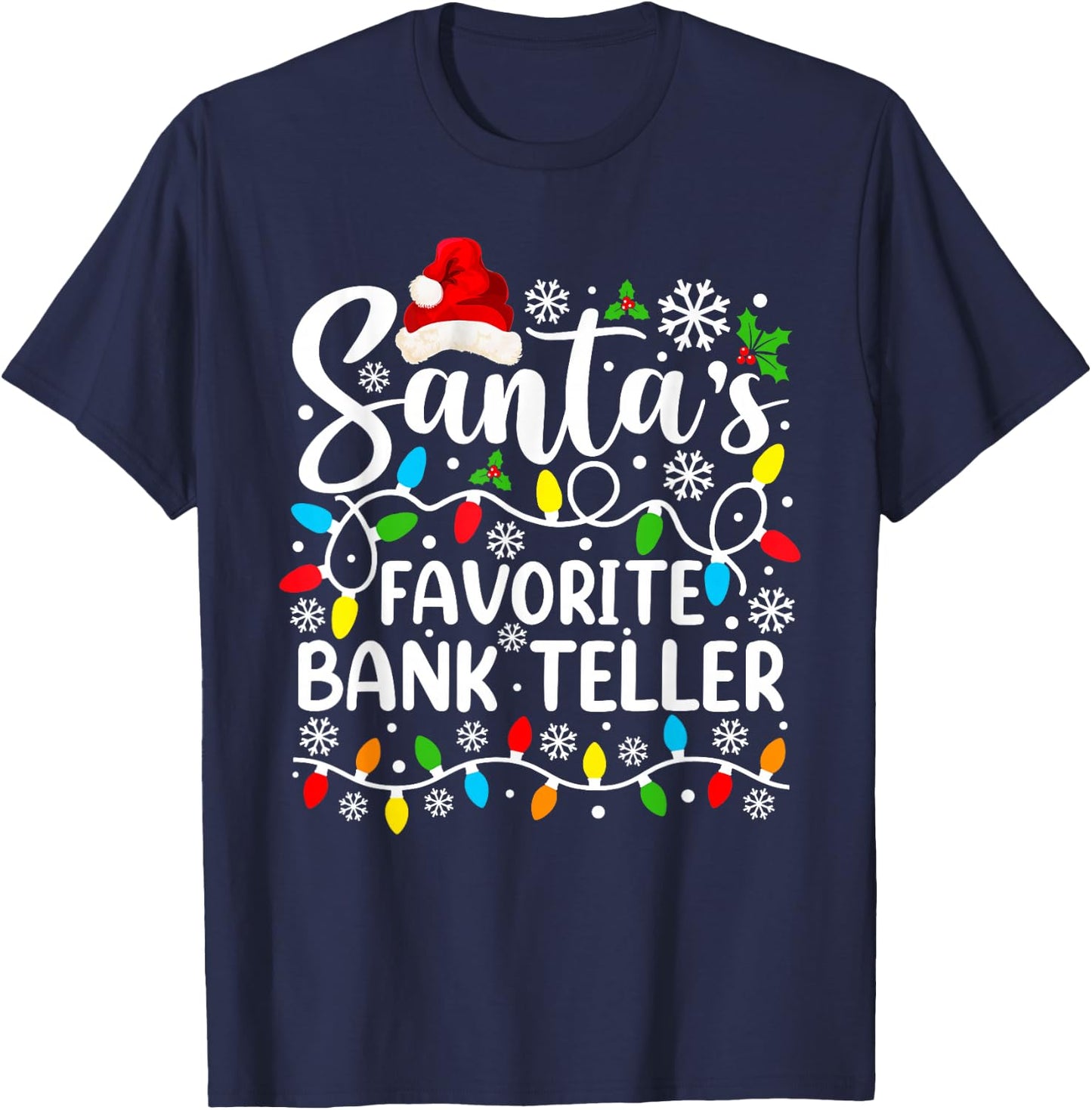 Santa's Favorite Bank Teller Funny Christmas Family Matching T-Shirt - T-Shirt | Navy