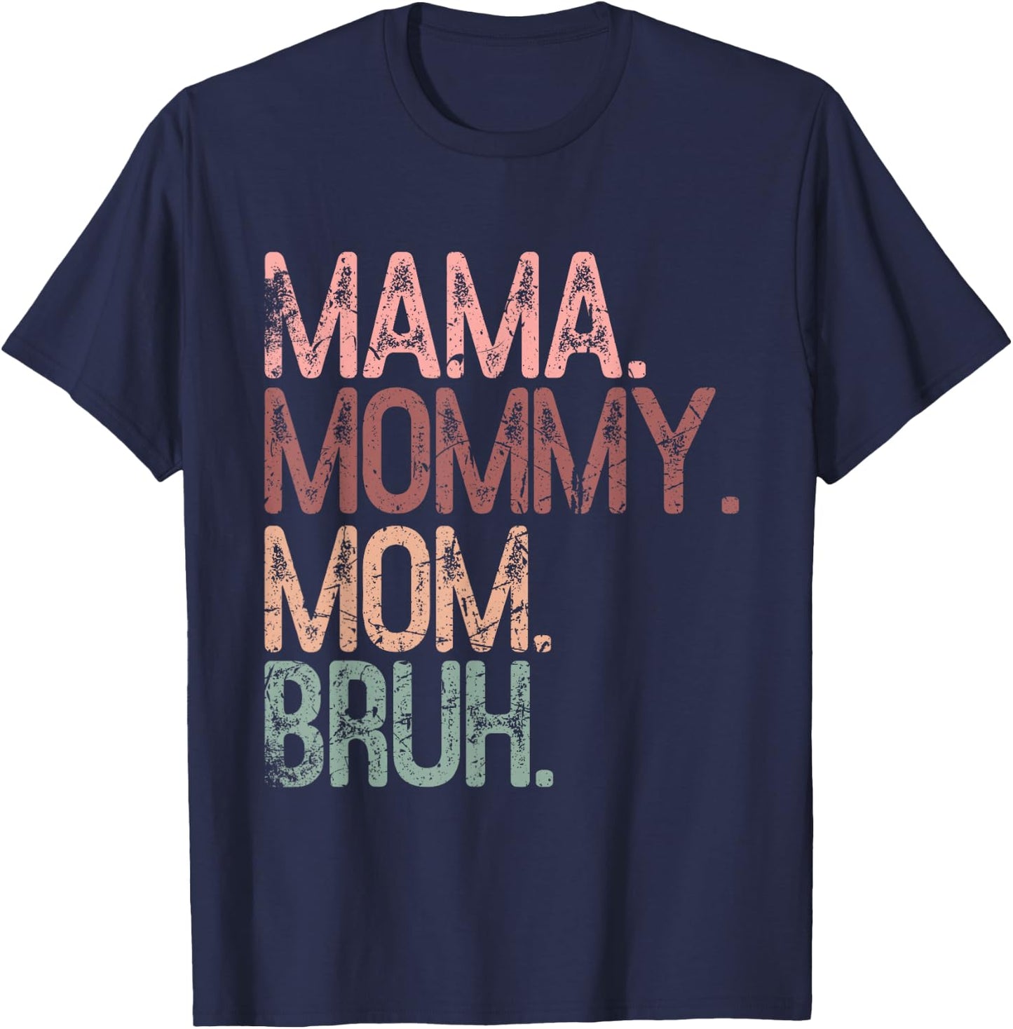 Vintage Mama Mommy Mom Bruh Funny Mom T-Shirt - T-Shirt | Navy