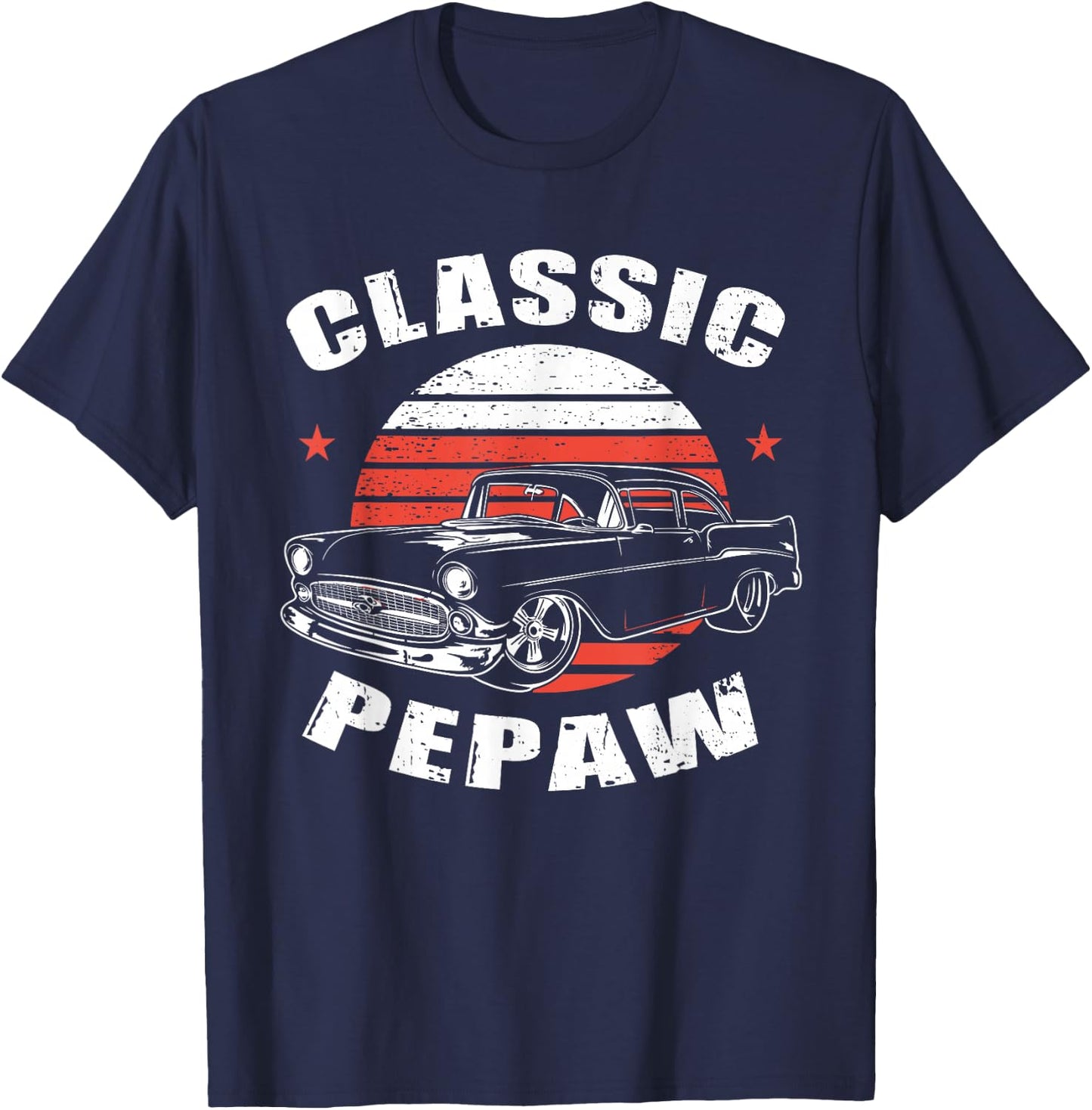 Pepaw Vintage Retro Classic Funny Car Lover Enthusiast T-Shirt - T-Shirt | Navy